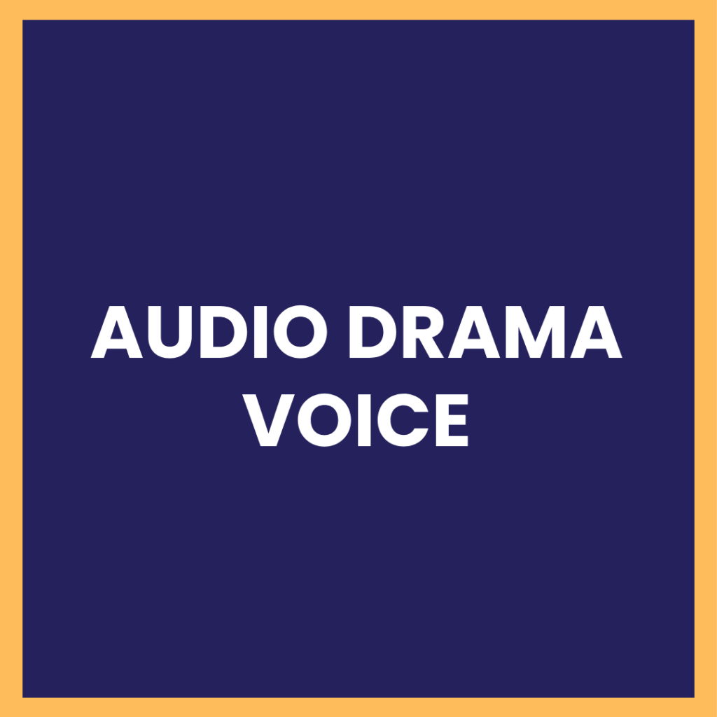 Audio Drama Voice